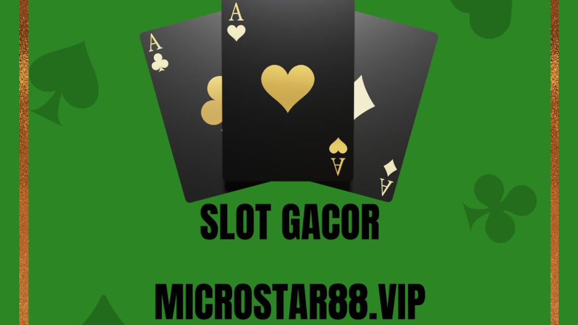 slot gacor microstar88.vip