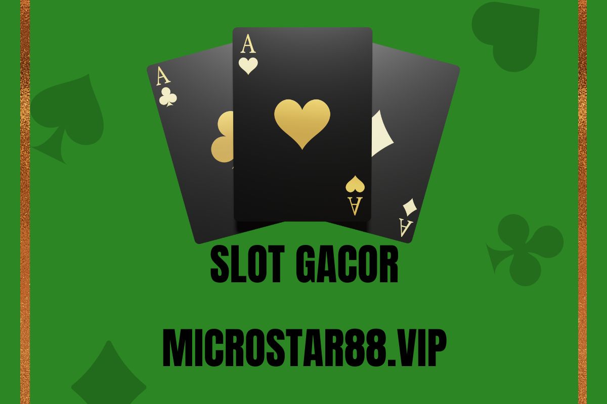 slot gacor microstar88.vip