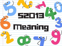 52013 Meaning: Understanding This Powerful Angel Number