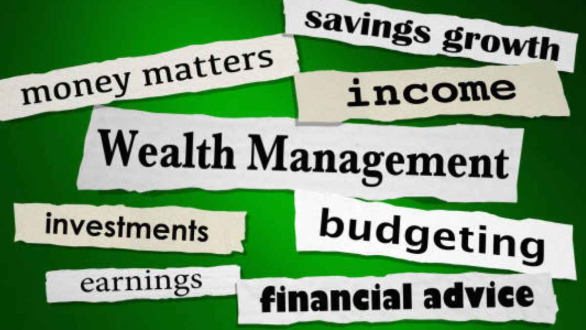 THE CORE PRINCIPLES OF WEALTH MANAGEMENT PLANNING